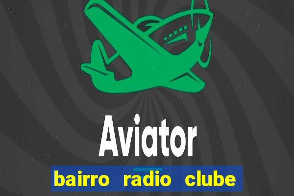 bairro radio clube em santos